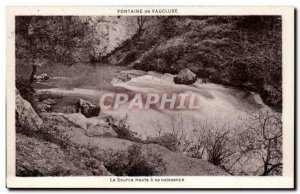 Old Postcard Fontaine de Vaucluse The high source birth