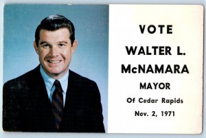 Cedar Rapids Iowa IA Postcard Walter L. McNamara For Mayor Political Advertising