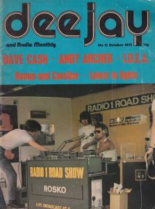 1973 Radio 1 Roadshow Manchester Dave Cash Andy Archer Caroline Magazine