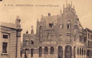 France-Armentieres la Caisse d'Epargne postcard