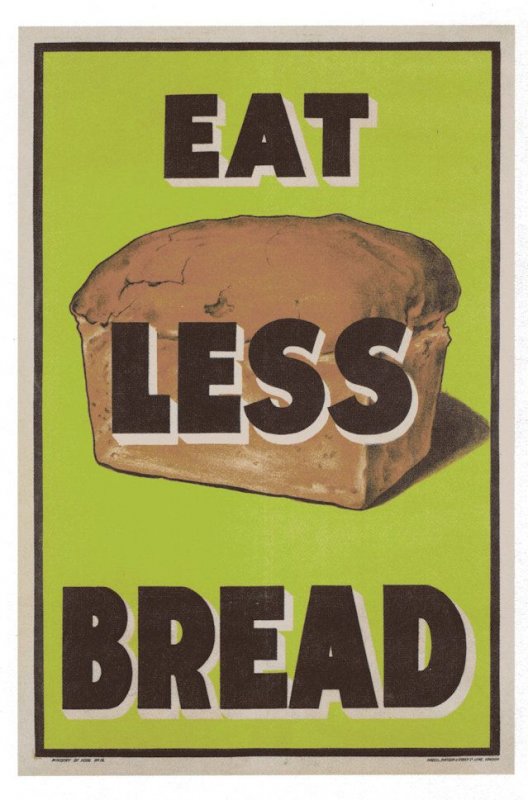 Eat Less Bread Loaf Of Food Rations WW1 Military Poster Postcard