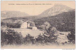 THORENC, France, 00-10s, Chateau de Quatre Four et Castellaras