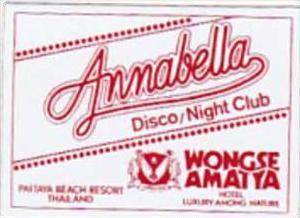 THAILAND PATTAYA BEACH RESORT ANNABELLA NIGHT CLUB VINTAGE LUGGAGE LABEL