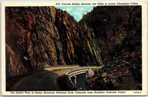 VINTAGE POSTCARD SCENIC CURVED BRIDGE BETWEEN THE CLIFFS LOWER THOMPSON CANYON