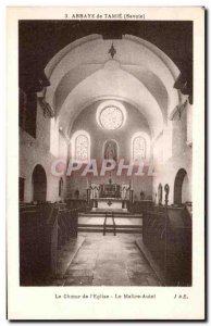 Postcard Abbey of Tamie The I & # 39Eglise Altar The Choir Master