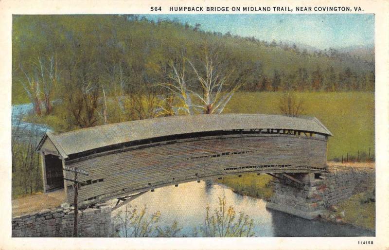 Covington Virginia Humpback Bridge Midland Trail Antique Postcard K16265