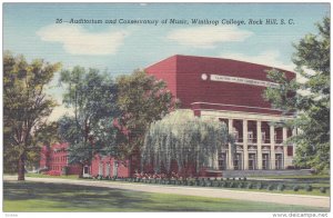 Winthrop College , ROCK HILL , South Carolina , 30-40s ; Auditorium & Conserv...