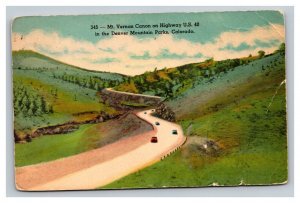 Vintage 1945 Postcard Mt. Vernon Canyon US Hwy 40 Denver Mountains Colorado
