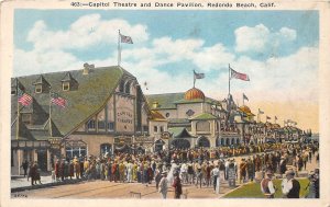 Redondo Beach California 1920s Postcard Capitol Theatre and Dance Pavilion