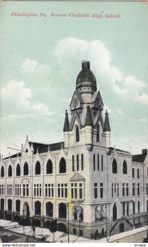 PHILADELPHIA , Pennsylvania , 1900-10s ; Roman Catholic High School