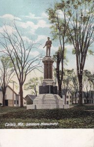 CALAIS, Maine, 1900-1910s; Soldiers Monument