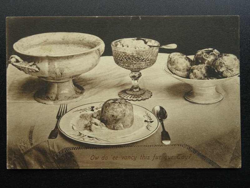 Possible Devonshire Cream Tea? OW DO EE VANCY THIS FUR YUR TAY? c1914 Postcard