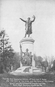 Tis the Star Spangled Banner Grave and Monument of Francis Scott Key, Mount O...