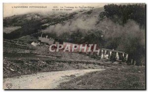 Puy de Dome - Le Tramway Puy de Dome at the Col de Ceyssat - Old Postcard (tr...