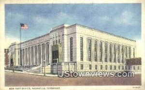 New Post Office - Nashville, Tennessee TN  
