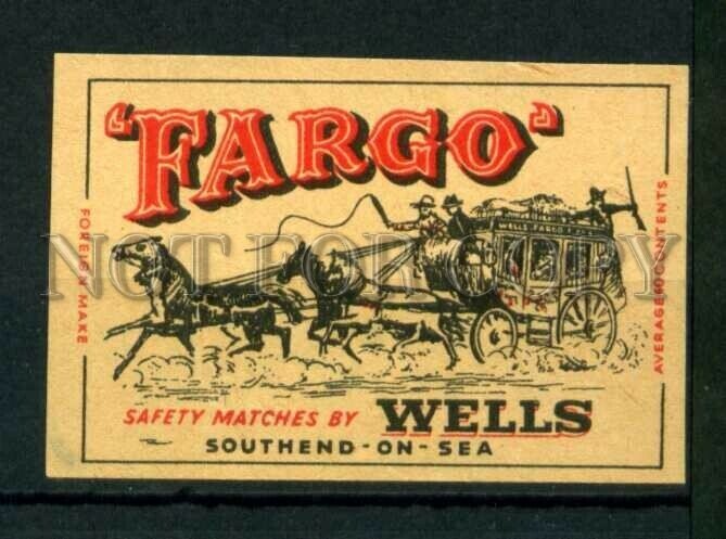 500761 FARGO WELLS Southend on Sea Vintage match label