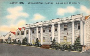 IRWIN, Pennsylvania PA  JACKTOWN HOTEL~Lincoln Highway Roadside c1940's Postcard