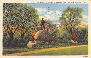 Spanish War Veterans The Hiker Memorial - Oshkosh, Wisconsin WI Postcard
