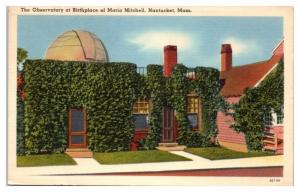 1941 Observation at Maria Mitchell Birthplace, Nantucket, MA Postcard