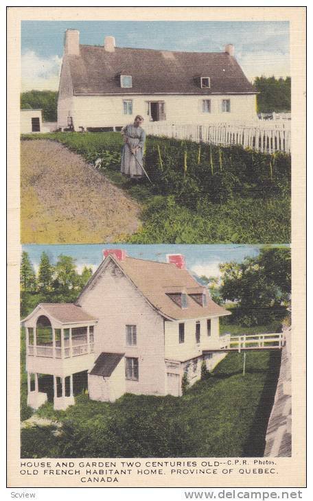 2-Views, House & Garden Two Centuries Old, Old French Habitant Home, Province...