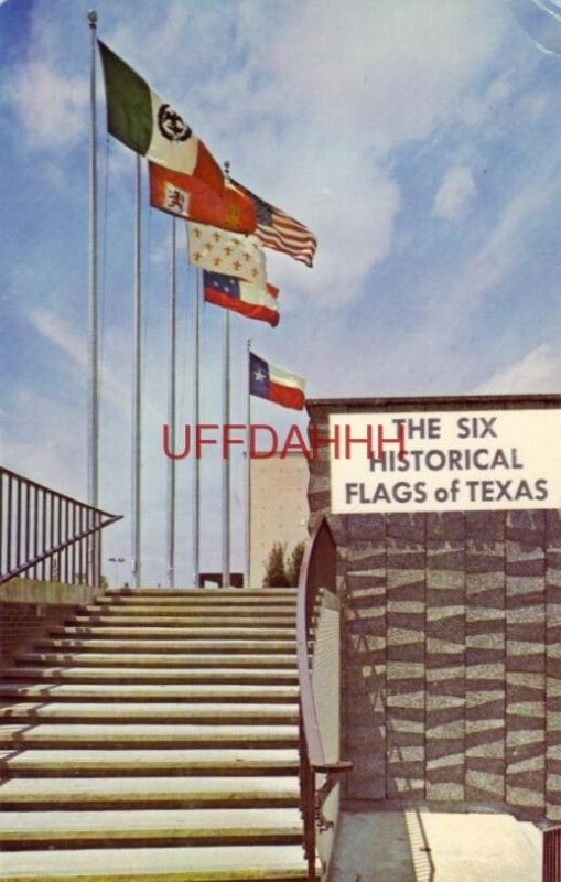The SIX FLAGS OF TEXAS, historical from 1519 to the PRESENT 1970