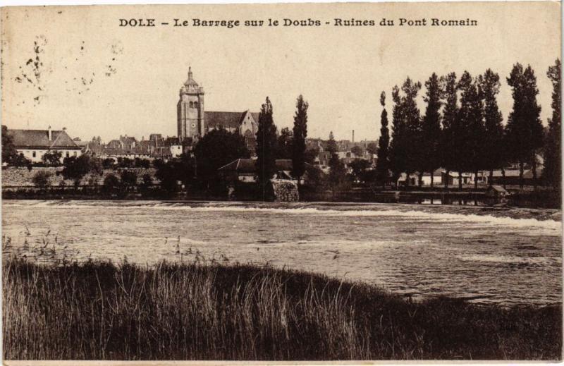 CPA DOLE -Le Barrage sur le Doubs-Ruines du Pont ROMAIN (263525)