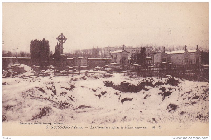Le Cimetiere Apres Le Bombardement, SOISSONS (Aisne), France, 1900-1910s