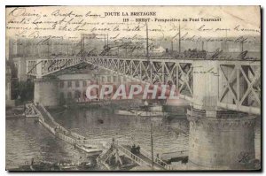 Old Postcard All Bretagne Brest Perspective Pont Tournant