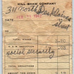 1942 Chicago Hill-Shaw Company Cashing Check Pay Stub Wages Taxes Ephemera C51