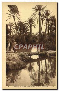 Postcard Gabes Old Bridge In The Palm Of & # 39Oasis