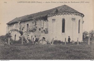 SAUVIGNY-LE-BOIS (Yonne), France, 1900-10s ; Ancien Prieure de Saint-Jean de ...