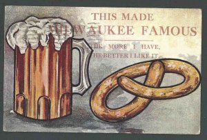 1917 PPC* Vintage Humor This Makes Milwaukee Famous Beer & Pretzels