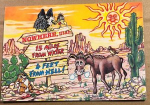 UNUSED POSTCARD - HUMOR - NOWHERE, UTAH 15 MILES FROM WATER, 4 FEET FROM HELL