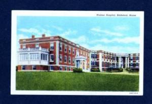 ME Webber Hospital BIDDEFORD MAINE POSTCARD Post Card