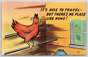 It's Nice To Travel But There's No Place Like Home, Chicken, Comic, Postcard