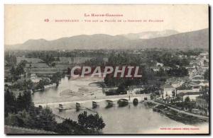 Postcard Old Montrejeau View the valley of the Garonne and Polignan