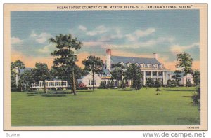 Ocean-Forest Country Club, MYRTLE BEACH, South Carolina, America's Finest St...