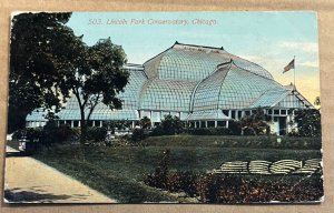 VINTAGE 1911 USED  PENNY POSTCARD - LINCOLN PARK CONSERVATORY, CHICAGO ILL