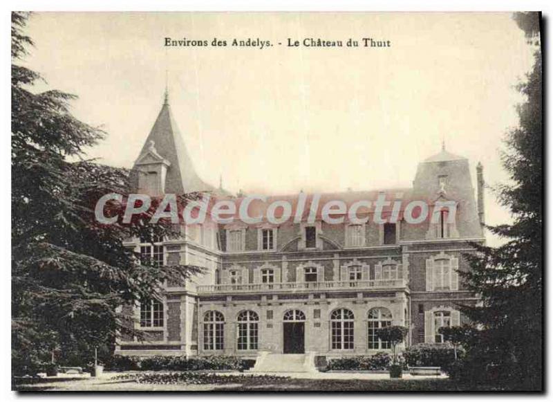 Old Postcard nearby Des Andelys Le Chateau Du Thuit