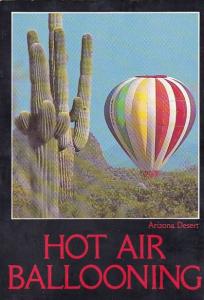 Arizona Desert Hot Air Ballooning Phoenix Arizona