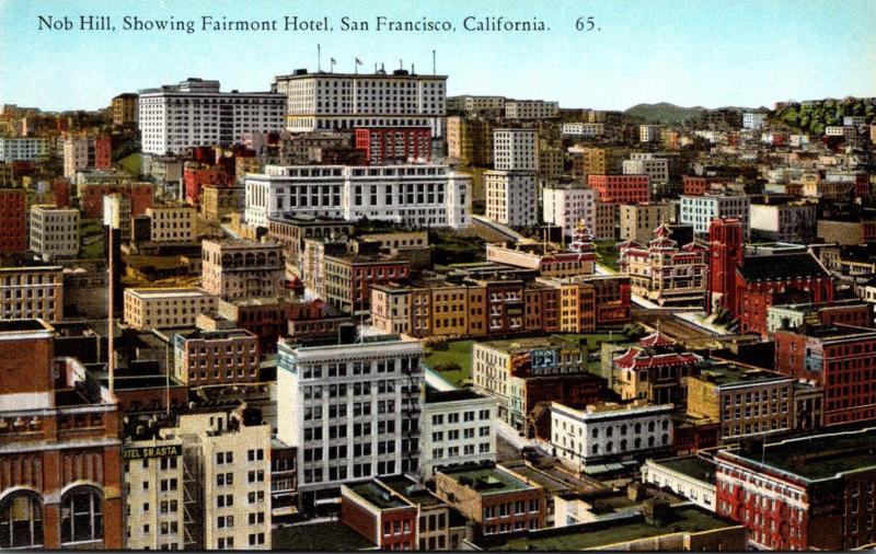 California San Francisco Nob Hill Showing Fairmont Hotel