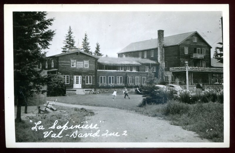 dc1463 - VAL DAVID Quebec 1950s La Sapiniere. Real Photo Postcard