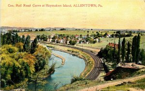 c1910 Postcard; Cen. Railroad Curve, Haymakers Island, Allentown PA, Posted