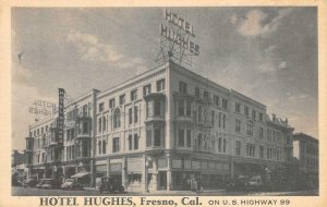 HOTEL HUGHES Fresno, CA Highway 99 c1930s Vintage Postcard