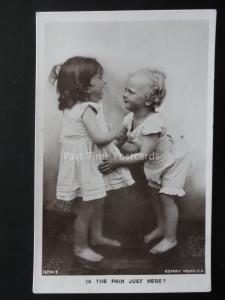Two Children Playing IS THE PAIN JUST HERE ? c1905 RP by Rotary 11214.E