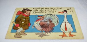 Why Don't You Take That Silly Old Goose for Thanksgiving? Humor Postcard 352