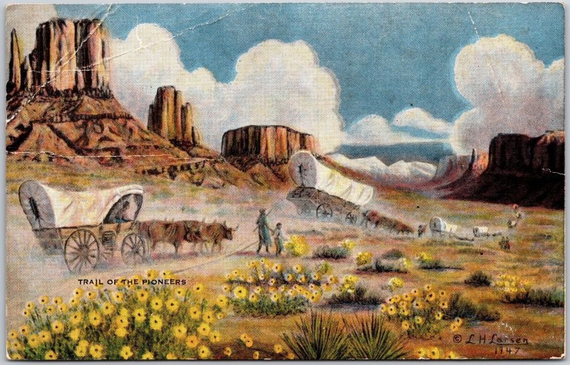 Trail Of The Pioneers, Taken from Original Painting, LH Dude, Vintage Postcard