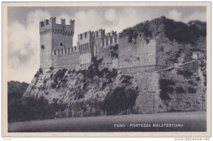 FANO , Italy ; 1910-20s , Fortezza Malatestiana