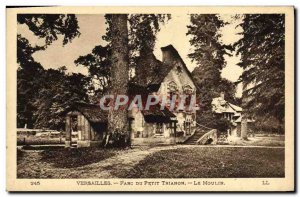 Postcard Old Versailles Parc Du Petit Trianon Le Moulin