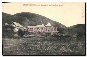 Postcard Old Roncesvalles Navarra Lugar of Batella Carlo Magno